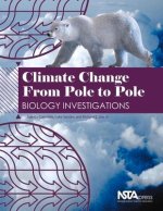 Climate Change from Pole to Pole: Biology Investigations