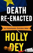Death Re-Enacted