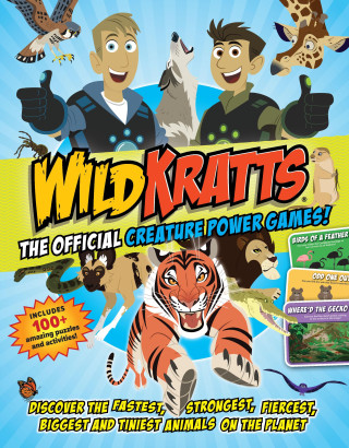 Wild Kratts: The Official Creature Power Games!: Discover the Fastest, Strongest, Fiercest, Biggest and Tiniest Animals on the Planet