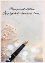 Mon journal diététique : la polyarthrite rhumato?de et moi...