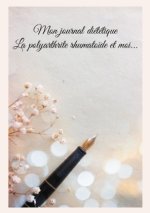 Mon journal diététique : la polyarthrite rhumato?de et moi...