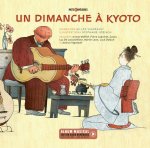 Un Dimanche ? Kyoto