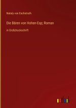 Die Bären von Hohen-Esp; Roman