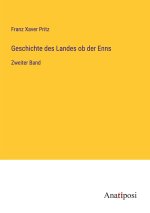 Geschichte des Landes ob der Enns