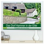 Das Dorf Hammer in der Eifel (hochwertiger Premium Wandkalender 2024 DIN A2 quer), Kunstdruck in Hochglanz
