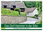 Das Dorf Hammer in der Eifel (Wandkalender 2024 DIN A3 quer), CALVENDO Monatskalender