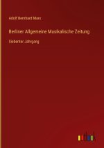 Berliner Allgemeine Musikalische Zeitung