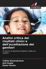 Analisi critica dei risultati clinici e dell'accettazione dei genitori