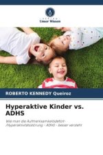 Hyperaktive Kinder vs. ADHS