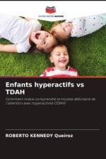 Enfants hyperactifs vs TDAH