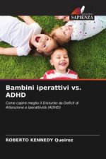 Bambini iperattivi vs. ADHD