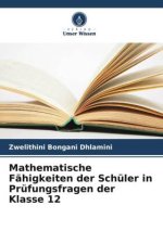 Mathematische Fähigkeiten der Schüler in Prüfungsfragen der Klasse 12