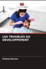 LES TROUBLES DU DÉVELOPPEMENT