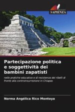 Partecipazione politica e soggettivit? dei bambini zapatisti
