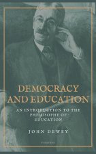 Democracy and Education: An Introduction to the Philosophy of Education (Easy to Read Layout)