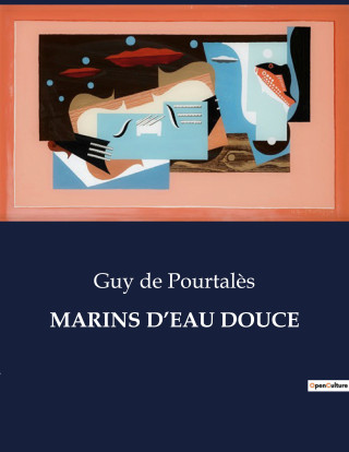 MARINS D?EAU DOUCE