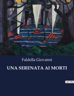 UNA SERENATA AI MORTI