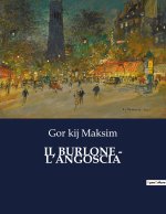 IL BURLONE - L?ANGOSCIA