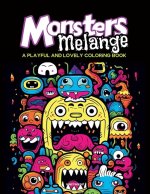 Monsters Melange: A Playful and Lovely Coloring book