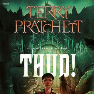 Thud!: A Novel of Discworld