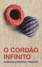 O Cord?o Infinito (The Infinite Cord)