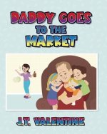 Daddy Goes to the Market