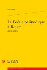 La poésie palinodique à rouen (1486-1550)