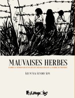 MAUVAISES HERBES