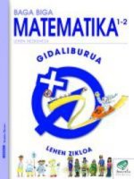 LH 1/2 - TXANELA - MATEMATIKA GIDALIBURUA
