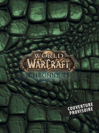 Coffret World of Warcraft 2023 : Chroniques I, II & III