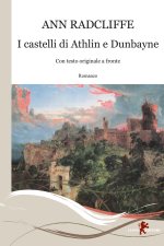 castelli di Athlin e Dunbayne. Con testo originale a fronte