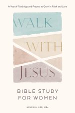 WALK WITH JESUS BIBLE STUDY FOR WOMEN