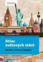 Atlas světových měst - Od New Yorku po Šanghaj