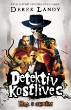 Detektiv Kostlivec 2 - Hra s ohněm