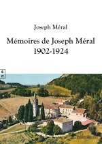 MEMOIRES DE JOSEPH MERAL - 1902-1924