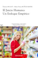 EL JUICIO HUMANO : UN ENFOQUE EMPIRICO