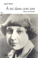 A TOI DANS CENT ANS SUIVI DE EN CATIMINI, LAISSEZ LES OISEAUX CHANTER, UN COEUR GROS COMME CA