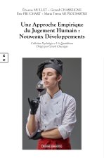 UNE APPROCHE EMPIRIQUE DU JUGEMENT HUMAIN : NOUVEAUX DEVELOPPEMENTS