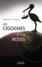 Les cigognes et les roses
