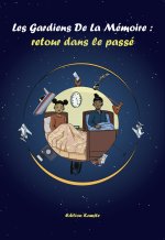LES GARDIENS DE LA MEMOIRE