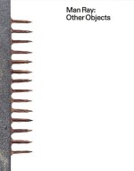 Man Ray Other Objects /anglais