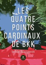 QUATRE POINTS CARDINAUX DE BKK