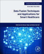 Data Fusion Techniques and Applications for Smart Healthcare