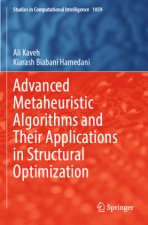 Advanced Metaheuristic Algorithms and Their Applications in Structural Optimization