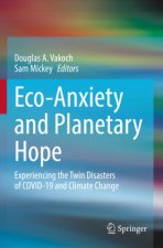 Eco-Anxiety and Planetary Hope