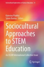 Sociocultural Approaches to STEM Education