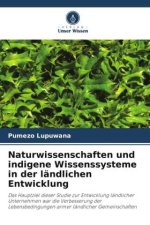 Naturwissenschaften und indigene Wissenssysteme in der ländlichen Entwicklung