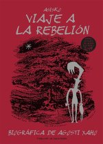 VIAJE A LA REBELION