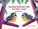 VOLANDO FUERA DEL NIDO CON PICO Y CUCU