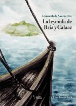 LA LEYENDA DE BRIA Y GALAAZ